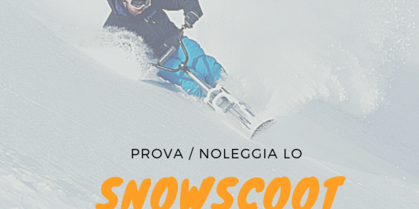 SNOWSCOOT - noleggio